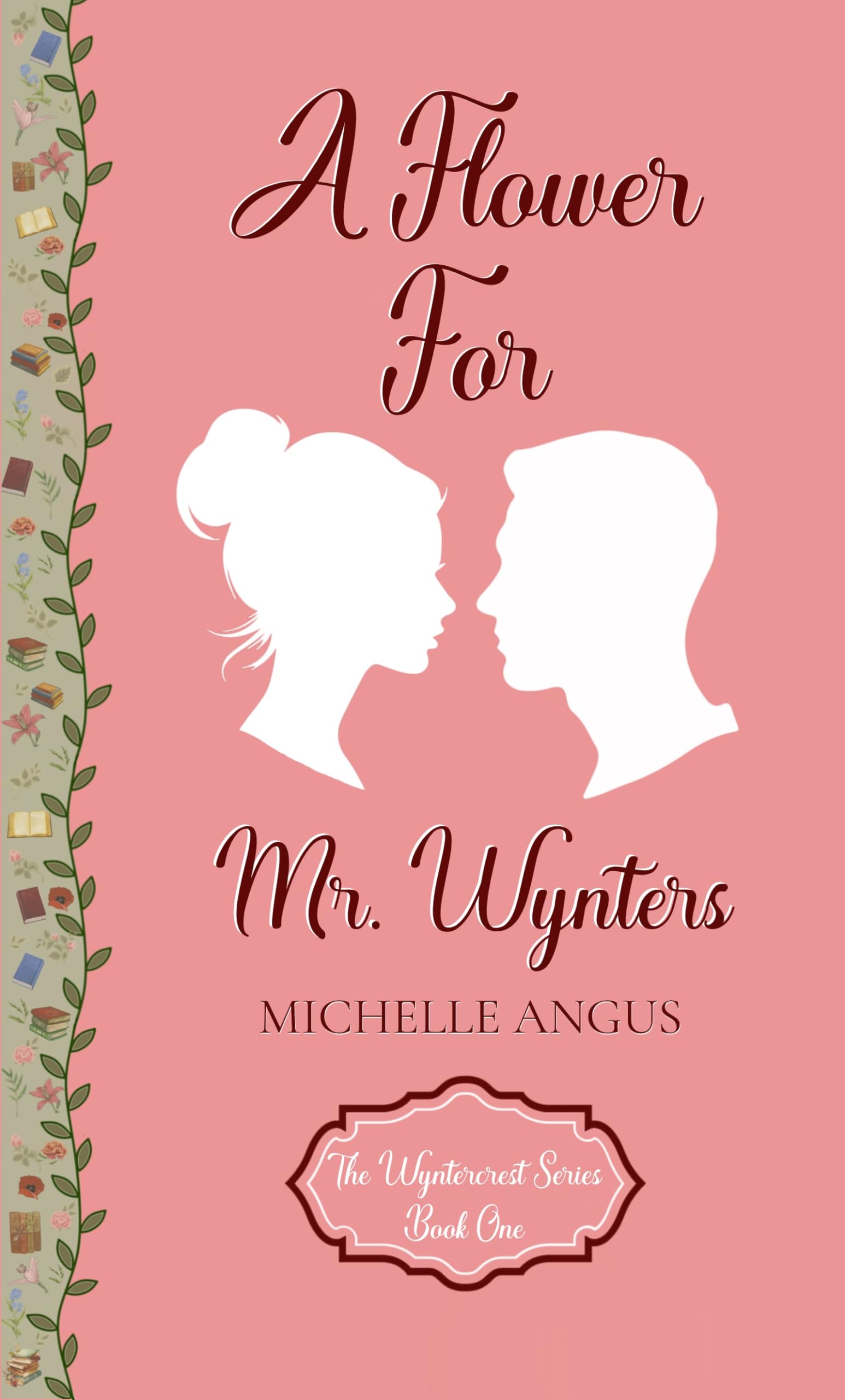 A Flower for Mr. Wynters book cover